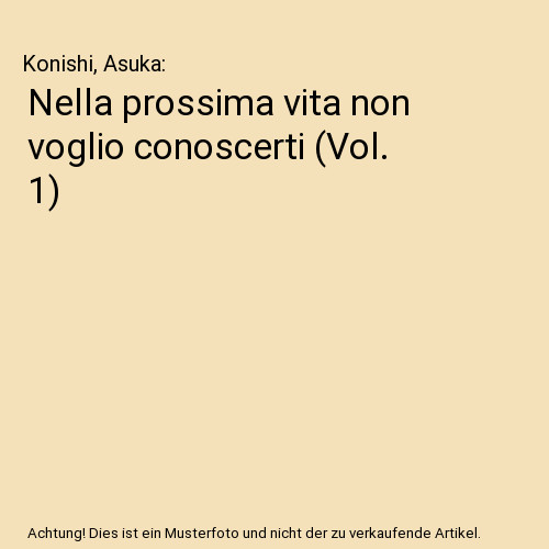 Nella prossima vita non - , voglio